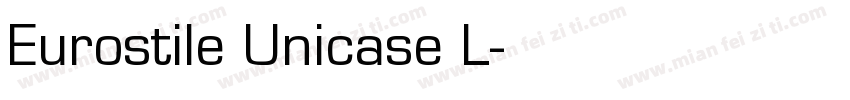 Eurostile Unicase L字体转换